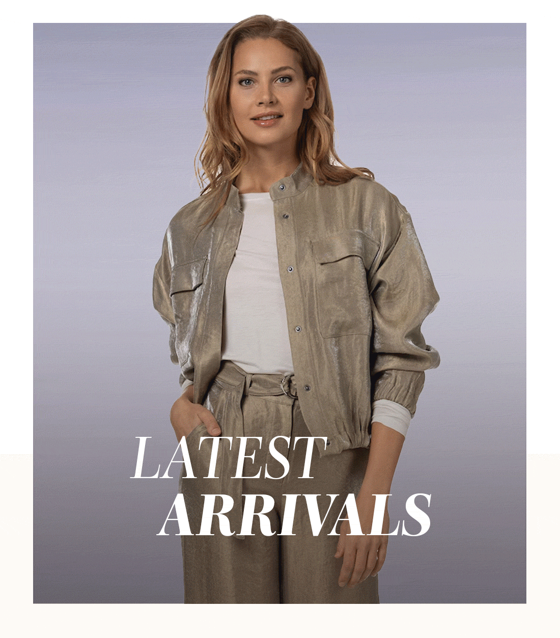 Latest arrivals Latest arrivals